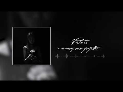 Virtues - A Memory Once Forgotten (single) (Melodic Hardcore, Singapore)