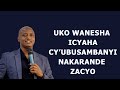 KWIRINDA UBUSAMBANYI IBITERA UBUSAMBANYI UKO WAKIRA IMIZI MIREMIRE YABWO Pastor Desire H KWIRINDA UBUSAMBANYI IBITERA UBUSAMBANYI UKO WAKIRA IMIZI MIREMIRE YABWO Pastor Desire H