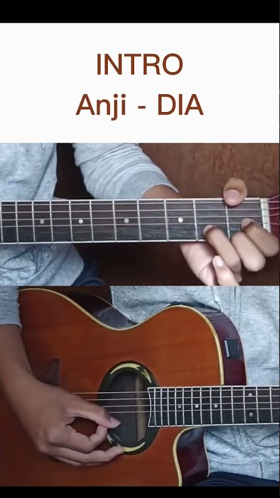 Intro Anji - DIA #gitar #chord #dia #tutorialgitar #gitarmudah #chordmudah