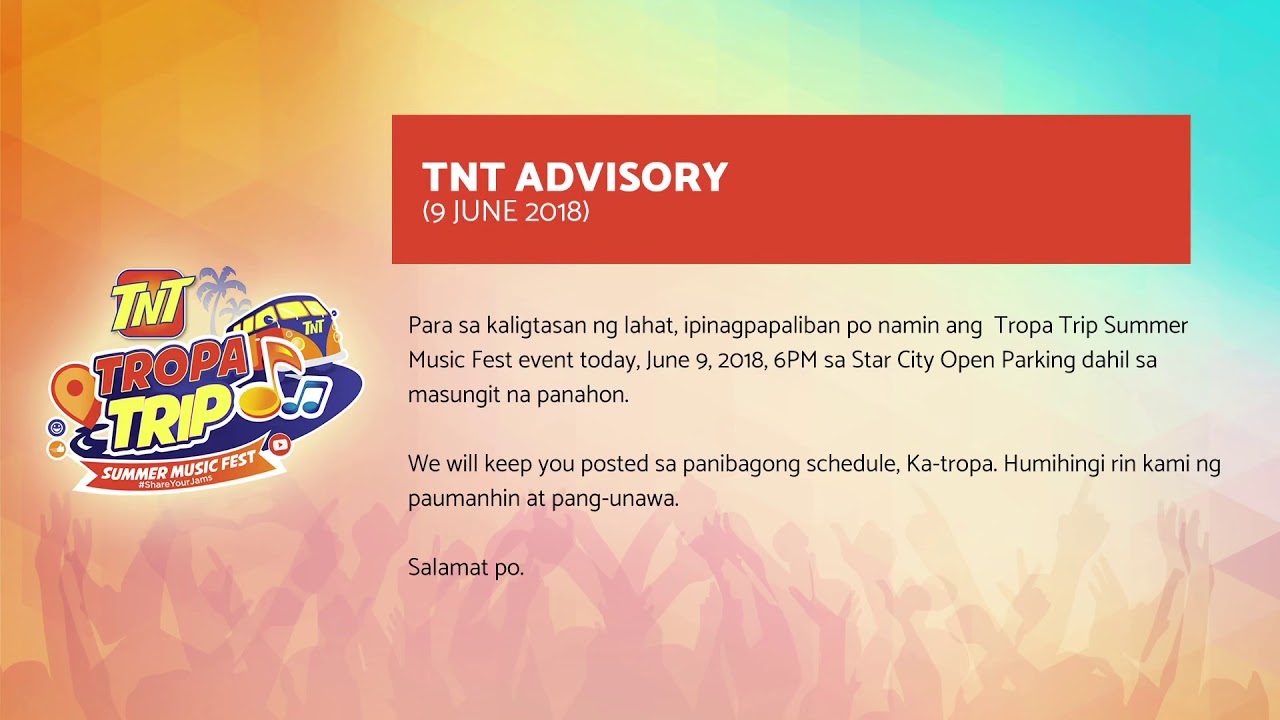 TNT ADVISORY (9 June 2018) | Tropa Trip Summer Music Fest