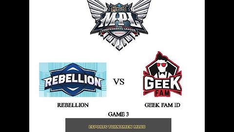 HIGHLIGHT REBELLION VS GEEK FAM GAME 3 MPL ID S13 | RBL VS GEEK FAM | ESPORTSTURNAMENMLBB | ENGLISH