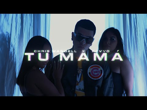 Chris Wandell x Kevvo - Tu Mamá (Official Video)
