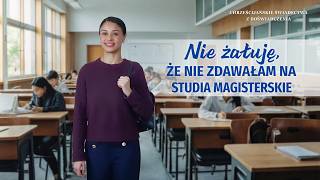 Chrześcijańskie świadectwa z doświadczenia, odc. 783: Nie żałuję, że nie zdawałam na studia magisterskie