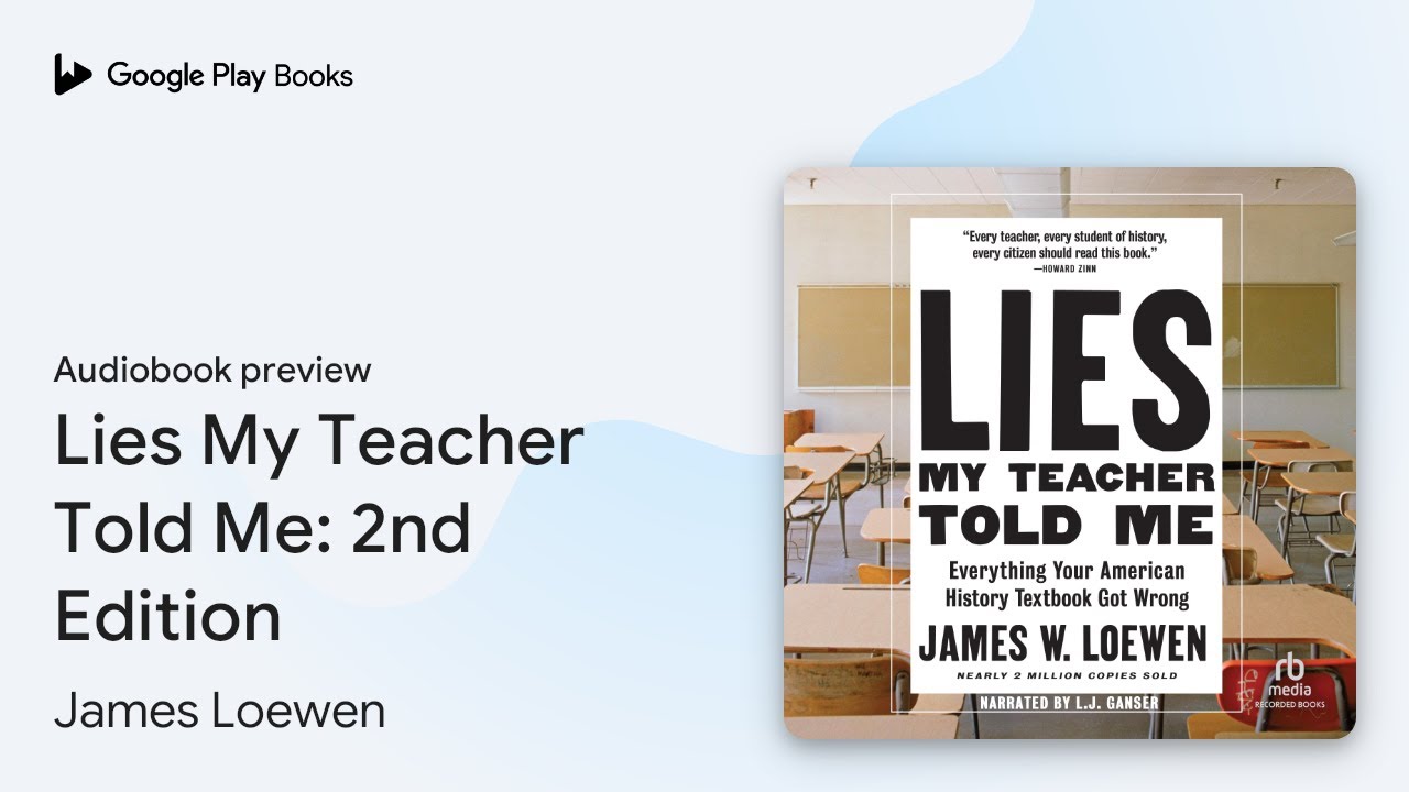 Lies My Teacher Told Me: 2nd Edition by James Loewen · Audiobook
