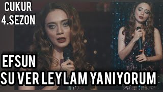 Efsun - Su Ver Leylam Yaniyorum