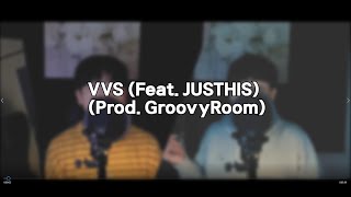 VVS 커버 ( VVS (Feat. JUSTHIS) (Prod. GroovyRoom) )