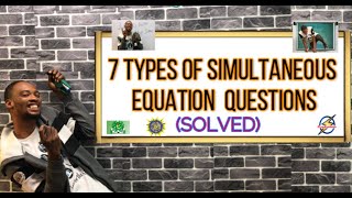 7 Types of Simultaneous Equation Questions