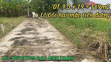 BÁN MỘT NỀN  ĐẤT THỔ CƯ ,HAI MẶC TIỀN ĐƯỜNG ,LÔ GỐC . DT 9.3 X19 = 169M2  GIÁ BÁN CHỈ : 900 TR