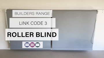 Install Link Code 3 Builders Range Roller Blind - Betta Blinds and Awnings
