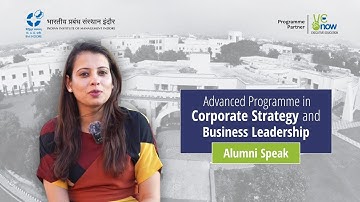 Alumna shares her experience with #iimindore #corporatestrategy and #businessleadership Programme