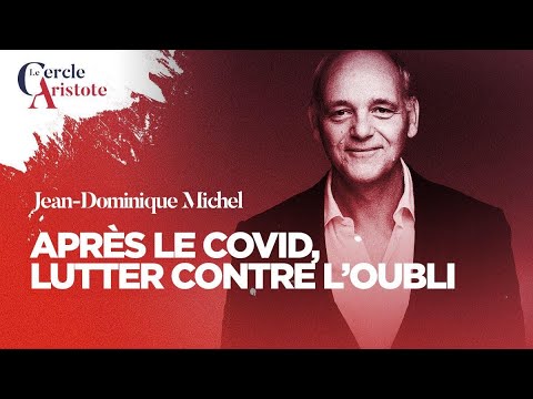 Autopsie de la crise sanitaire I Jean-Dominique Michel