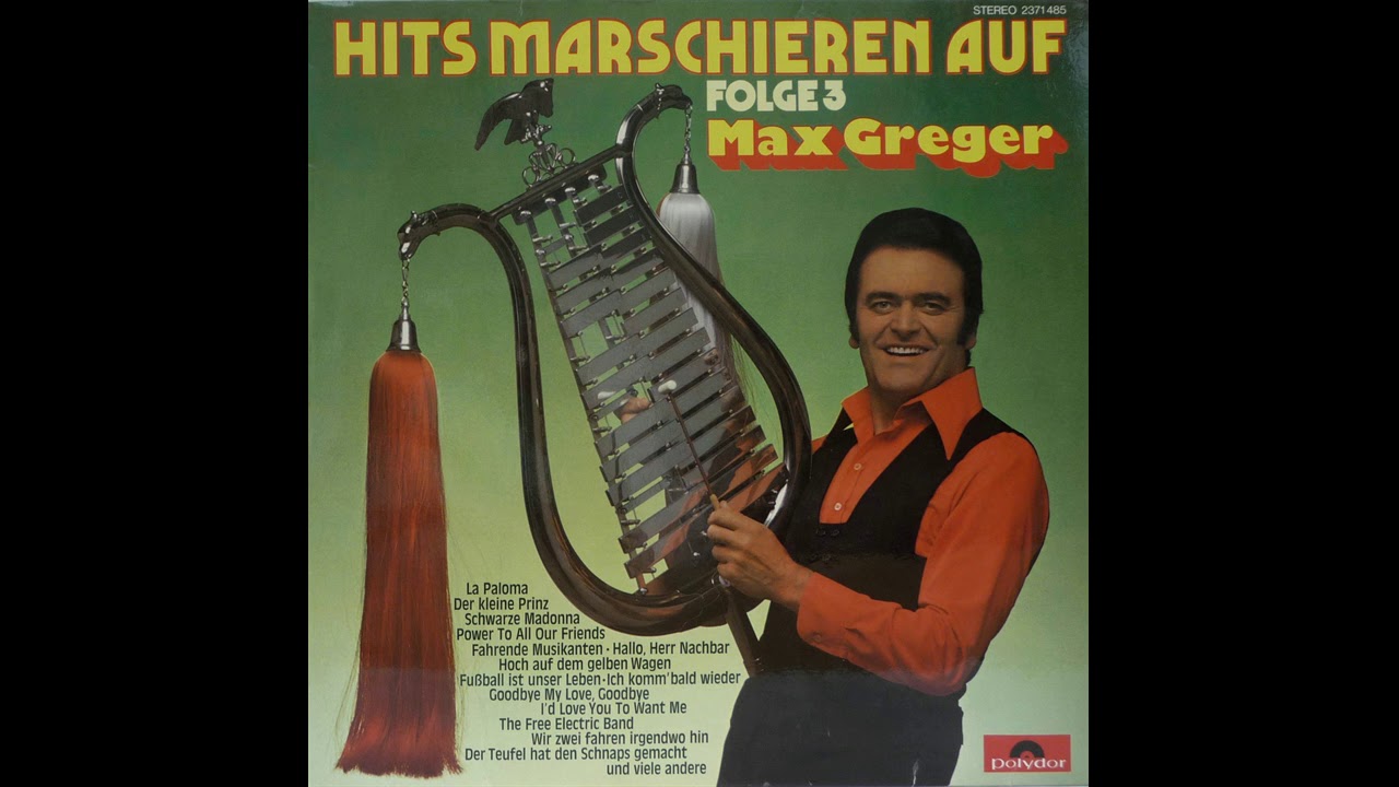 Max Greger S Hoch Auf Dem Gelben Wagen Potpourri Sample Of