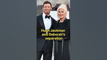 Hugh Jackman and Deborah’s separation #shorts #celebrity #hughjackman #youtube