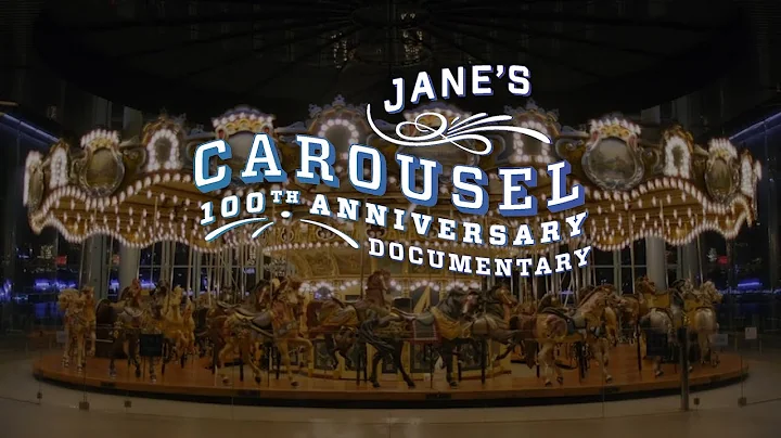 Jane's Carousel: 100th Anniversary Documentary