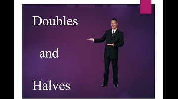 Doubles and halves 1