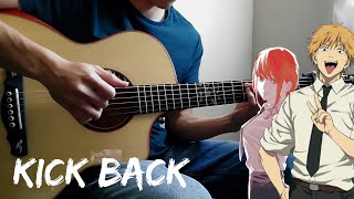 Chainsaw Man OP - KICK BACK | FingerStyle Guitar Cover