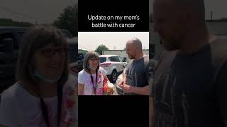 Update on my mom&#39;s battle with cancer