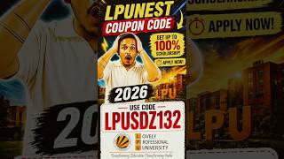 LPUNEST Coupon Code 2026 | Lpu 100% Scholarship | LPUNEST Form Filling | LPUNEST Exam2026 #lpunest