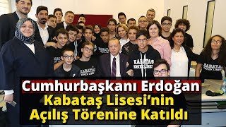 Hurbaşkanı Erdoğan Kabataş Lisesini Gezdi