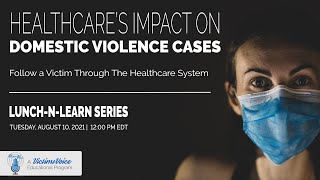 Healthcare’s Impact on Domestic Violence Cases