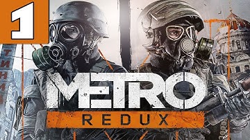 Metro 2033 Redux Part 1 Lets Play Playthrough Walkthrough STREAM