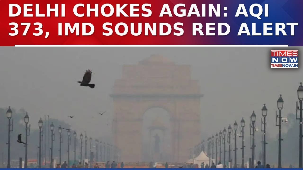 Delhi Pollution: Toxic Haze Chokes Capital, AQI Hits 373; IMD Sounds Red Alert, Flights Disrupted