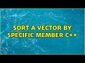 Sort a vector by specific member C++