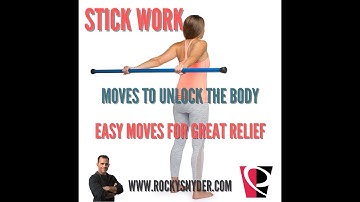 Stick Exercises to Unlock the Body