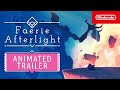 Faerie Afterlight - Animated Trailer - Nintendo Switch