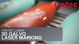 Trotec Laser: 3D Galvo Laser Marking