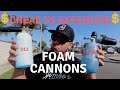 CHEAP VS EXPENSIVE FOAM CANNON -  $12 vs $100 WHICH IS BETTER?