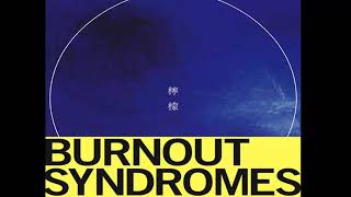 BURNOUT SYNDROMES - Sign