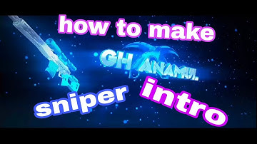 SNIPER INTRO /HOW TO MAKE SNIPER INTRO // PANZOID TUTORIAL.