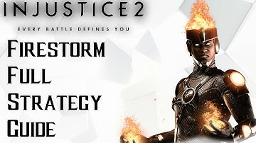 Injustice 2 Firestorm: Character Guide