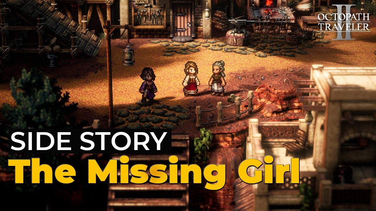 Octopath Traveler 2: The Missing Girl (Side Story) 