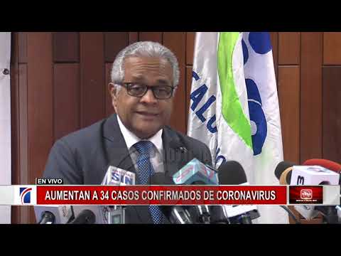 Aumentan a 34 casos de coronavirus en RD; suman 2 los fallecidos