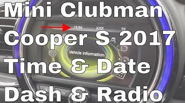 Mini Clubman Cooper S Clock Reset set the time set the clock change the date 2017