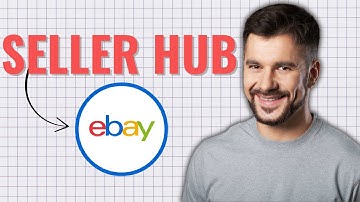 How to Access Seller Hub on eBay - 2025 Guide