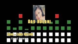 Aas Rolani - Gara Gara Rayuan (Musik Audio)