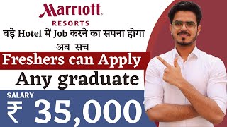 JW Marriott Recruitment 2022 | salary: 35,000 | Any graduate | Freshers can Apply || Jobs 2022.
