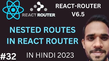 #32 Nested Route in React Router in Hindi | use of Outlet |complete Reactjs Course