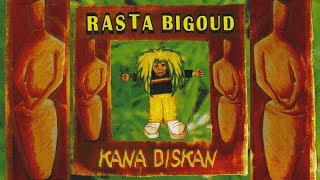 Video thumbnail of "Rasta Bigoud - Kana diskan (officiel)"