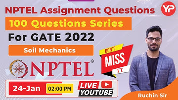 100 Question Series of NPTEL Assignments on Soil Mechanics | Complete Revision | GATE 2022-23 Civil