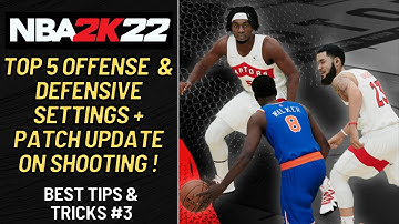 2K22 Patch Update on Shooting Badges + NBA 2K22 Best Defensive Settings !