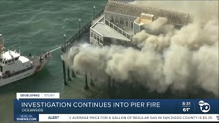 Investigation continues into fire at Oceanside Pier