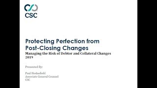 Protecting Perfection from Post-Closing Changes