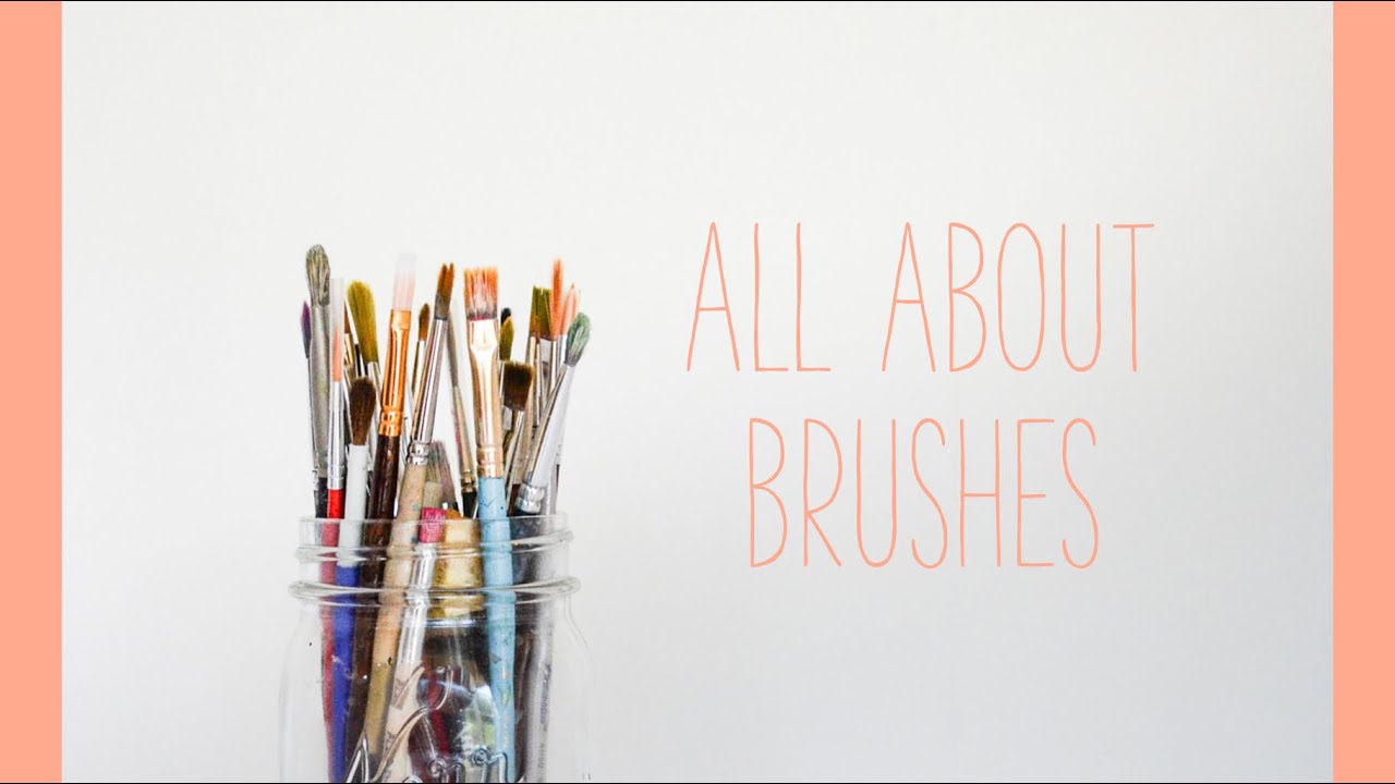 All About Brushes