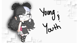Young Youth~ | GCMM / GCMV | I’m forever missing him.