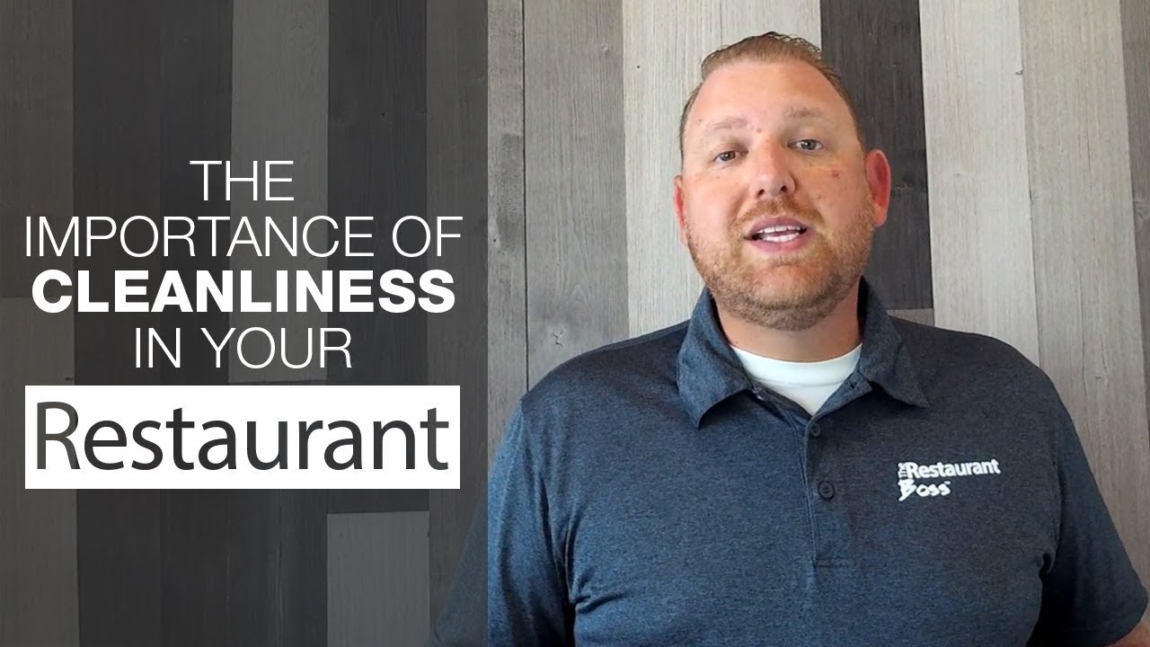 The Importance of Cleanliness In Your Restaurant YouTube