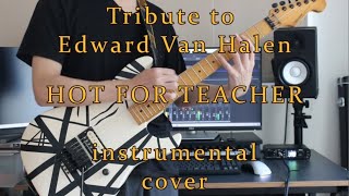 Van Halen / HOT FOR TEACHER (instrumental cover)